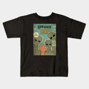 Somewhere in the Skies Abduction! Kids T-Shirt